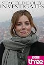 Stacey Dooley in Stacey Dooley Investigates (2009)