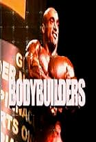 Bodybuilders