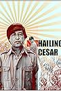 Hailing Cesar