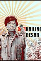 Hailing Cesar