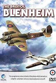 Primary photo for The Bristol Blenheim Primary photo for The Bristol Blenheim