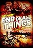 End of All Things (2002) Poster