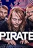 The Pirate Bay (TV Series 2024– ) Poster