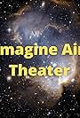 Imagine Air Theater (2020)