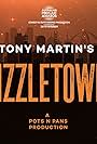 Tony Martin's SIZZLETOWN (2018)