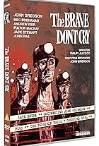 The Brave Don't Cry (1952)