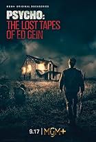 Psycho: The Lost tapes of Ed Gein