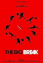 The Big Break