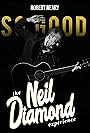 Robert Neary in So Good! The Neil Diamond Experience (2024)