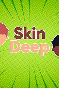 Primary photo for Skin Deep (CBBC)