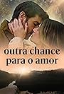 Outra Chance para o Amor (2024)