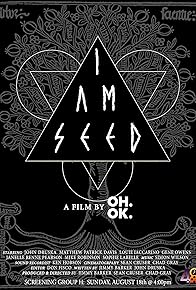 Primary photo for I am Seed Primary photo for I am Seed