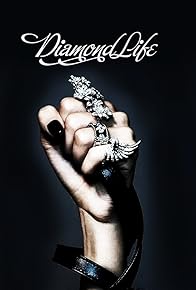 Primary photo for Diamond Life Primary photo for Diamond Life
