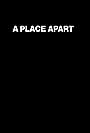 A Place Apart (1999)