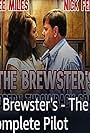 The Brewster's - The Incomplete Pilot (2019)