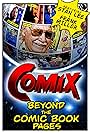 COMIX: Beyond the Comic Book Pages (2016)