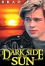 Brad Pitt in The Dark Side of the Sun (1988)