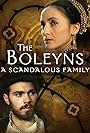 The Boleyns: A Scandalous Family (2021)