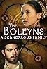 The Boleyns: A Scandalous Family (TV Mini Series 2021) Poster