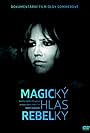 Magický hlas rebelky (2014)