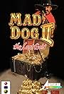 Mad Dog II: The Lost Gold (1992)