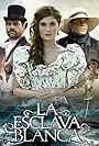 La esclava blanca (2016)