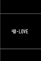 40 Love