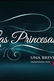 Las Princesas (2016)