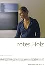 Rotes Holz (2007)