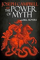 Joseph Campbell and the Power of Myth