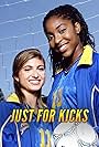 Francesca Catalano and Jessica Williams in Just for Kicks (2006)