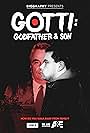 Gotti: Godfather and Son (2018)