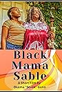 Masequa Myers, Okema Gunn, and Jada Hamilton in Black Mama Sable (2020)