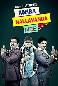 Primary photo for Rombha Nallavan Da Nee Primary photo for Rombha Nallavan Da Nee