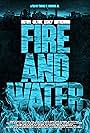 Fire and Water (2016)