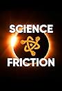 Science Friction (2022)