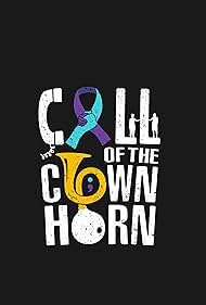 Call of the Clown Horn (2022)