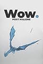 Post Malone: Wow. (Version 2) (2019)