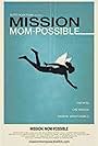 Mission: Mom-Possible (2011)