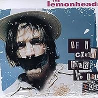 Primary photo for The Lemonheads: If I Could Talk I'd Tell You