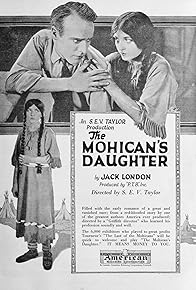Primary photo for The Mohican's Daughter Primary photo for The Mohican's Daughter