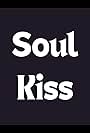 Soul Kiss (1989)