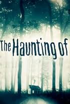 The Haunting Of (2012)