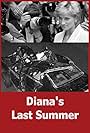 Diana's Last Summer (2007)