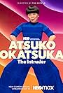 Atsuko Okatsuka: The Intruder (2022)