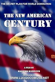 The New American Century (2007)