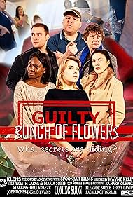 Rachel Nottingham, Wayne Kelly, Joe Hughes, Ingid Evans, Eleanor Burke, and Kenny Davies in Guilty Bunch of Flowers (2019)