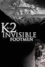 K2 and the Invisible Footmen (2015)