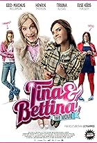 Tina & Bettina: The Movie (2012)