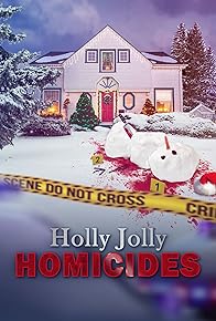 Primary photo for Holly Jolly Homicides